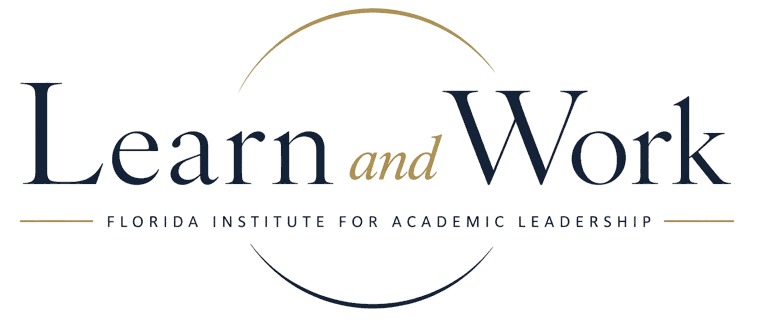 Learn & Work Florida Institute for Academic Leadership